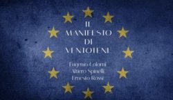 Il manifesto di Ventotene, lo spartiacque della democrazia
